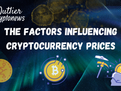 The Factors Influencing Cryptocurrency Prices